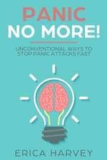 Harvey, E: PANIC NO MORE