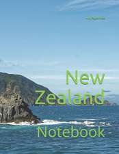 New Zealand: Notebook