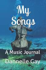 My Songs: A Music Journal