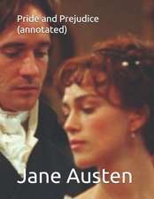 Pride and Prejudice (Annotated)