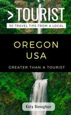 Greater Than a Tourist- Oregon USA