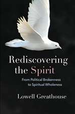 Rediscovering the Spirit