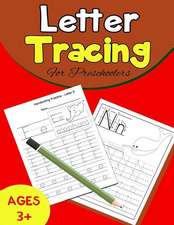 Letter Tracing for Preschoolers: Handwriting Workbook and Practice for Kids Ages 3-5