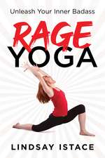 Rage Yoga