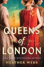 Queens of London