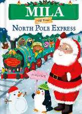 Mila on the North Pole Express