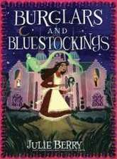 Burglars and Bluestockings