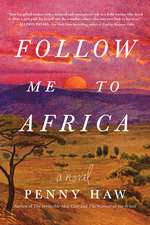 Follow Me to Africa