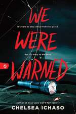 We Were Warned: The Propulsive Young Adult Thriller for Fans of Chilling Murder Mystery Books