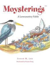 Moysterings: A Lowcountry Fable