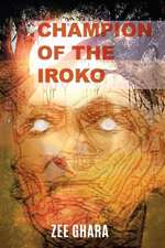 Champion of the Iroko