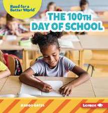 The 100th Day of School