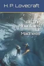 At the Mountains of Madness