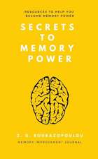 Secrets to Memory Power: Resources to Help You Become Memory Power