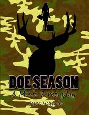 Doe Season: A Movie Screenplay