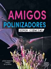 Amigos Polinizadores: Pollination Pals