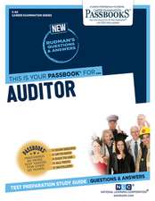 Auditor (C-60): Passbooks Study Guide Volume 60