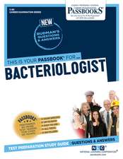 Bacteriologist (C-80): Passbooks Study Guide Volume 80