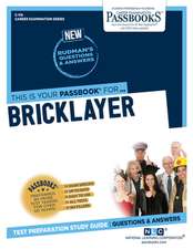 Bricklayer (C-110): Passbooks Study Guide Volume 110