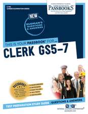 Clerk Gs5-7 (C-145): Passbooks Study Guide Volume 145