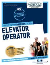 Elevator Operator (C-230): Passbooks Study Guide Volume 230