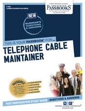 National Learning Corporation: Telephone Cable Maintainer (C