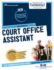 Court Office Assistant (C-965): Passbooks Study Guide Volume 965