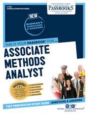 Associate Methods Analyst (C-1735): Passbooks Study Guide Volume 1735