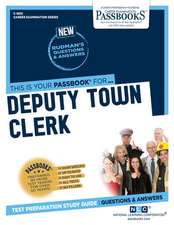 Deputy Town Clerk (C-1855): Passbooks Study Guide Volume 1855