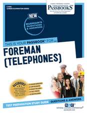 Foreman (Telephones) (C-1970): Passbooks Study Guide Volume 1970