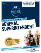 General Superintendent (C-2110): Passbooks Study Guide Volume 2110