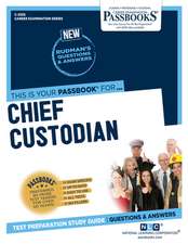 Chief Custodian (C-2555): Passbooks Study Guide Volume 2555