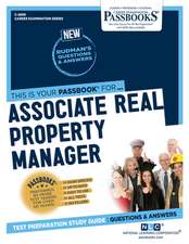 Associate Real Property Manager (C-2890): Passbooks Study Guide Volume 2890