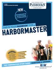 Harbormaster (C-3245): Passbooks Study Guide Volume 3245