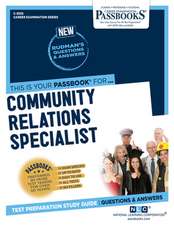 Community Relations Specialist (C-3535): Passbooks Study Guide Volume 3535