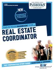 Real Estate Coordinator (C-3900): Passbooks Study Guide Volume 3900