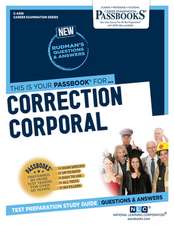 Correction Corporal (C-4395): Passbooks Study Guide Volume 4395