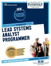 Lead Systems Analyst Programmer (C-4470): Passbooks Study Guide Volume 4470