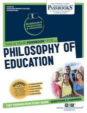 Philosophy of Education (Rce-30): Passbooks Study Guide Volume 30