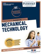 Mechanical Technology (Oce-25): Passbooks Study Guide Volume 25