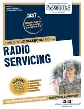 Radio Servicing (Dan-35): Passbooks Study Guide Volume 35