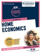 Home Economics (Q-70): Passbooks Study Guide Volume 70