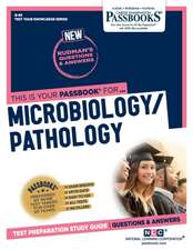 Microbiology/Pathology (Q-85): Passbooks Study Guide Volume 85