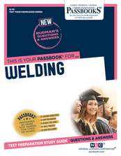 Welding (Q-115): Passbooks Study Guide Volume 115