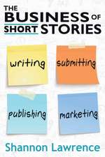 The Business of Short Stories