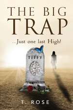 The Big Trap