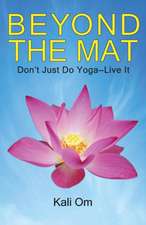 Beyond the Mat