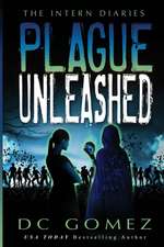 Plague Unleashed