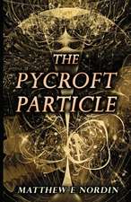 The Pycroft Particle