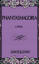 Phantasmagoria